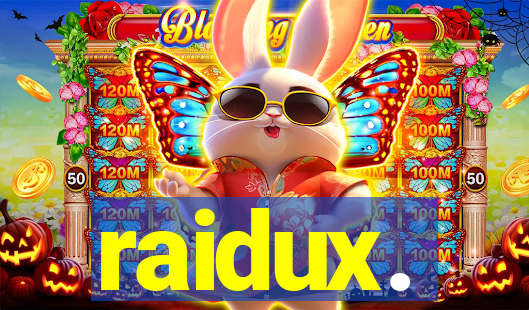 raidux.