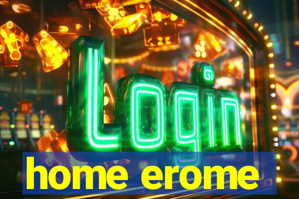 home erome