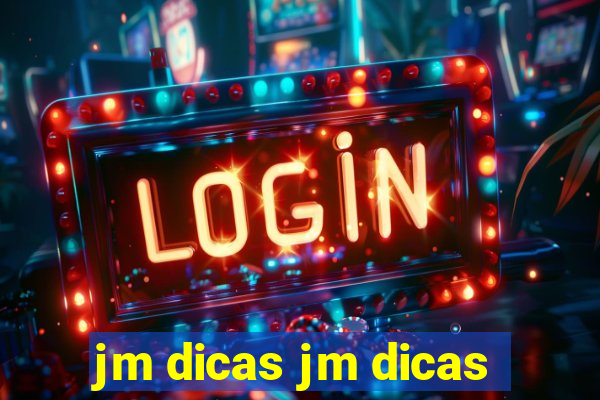 jm dicas jm dicas