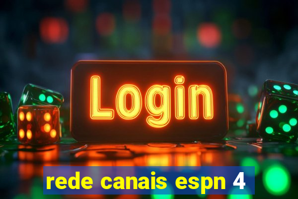 rede canais espn 4