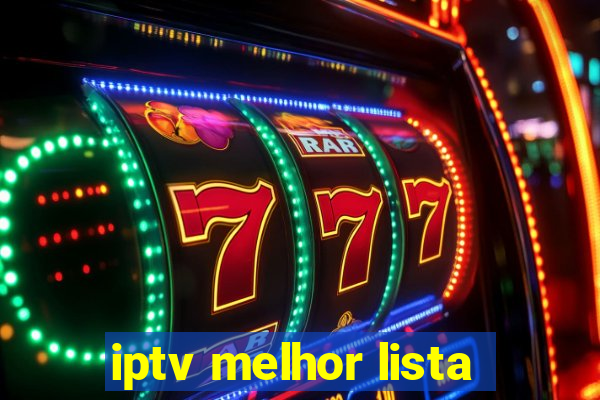 iptv melhor lista