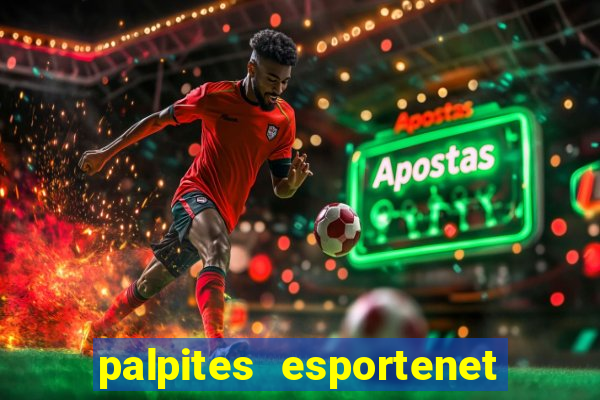 palpites esportenet jogos de hoje