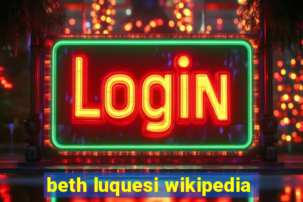 beth luquesi wikipedia