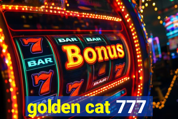 golden cat 777