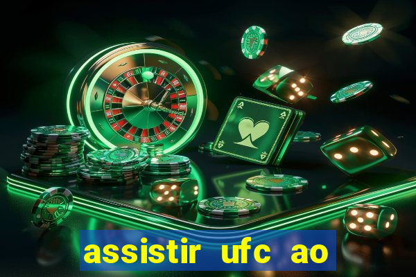 assistir ufc ao vivo futemax