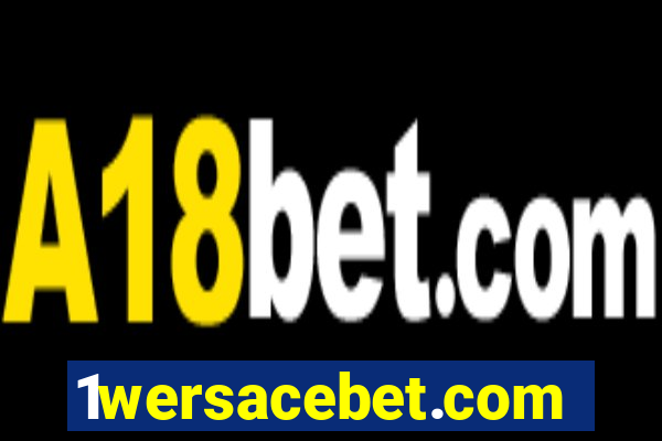 1wersacebet.com