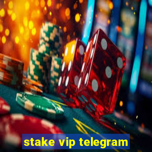 stake vip telegram