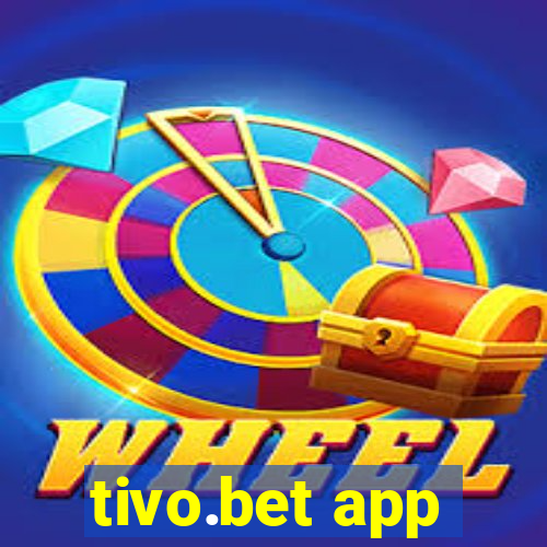 tivo.bet app