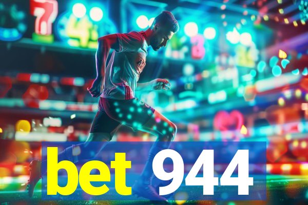 bet 944