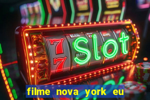 filme nova york eu te amo