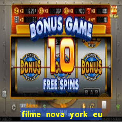 filme nova york eu te amo