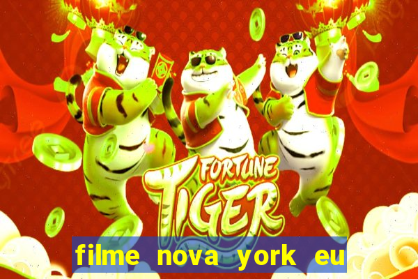 filme nova york eu te amo