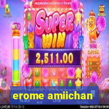 erome amiichan