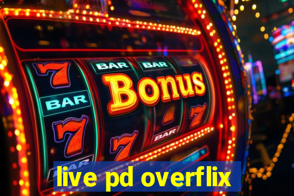 live pd overflix