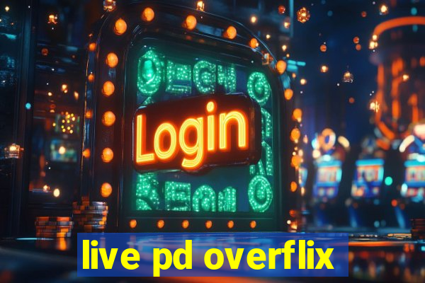 live pd overflix