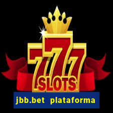 jbb.bet plataforma de jogos