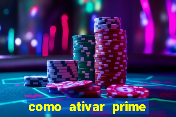 como ativar prime video tim