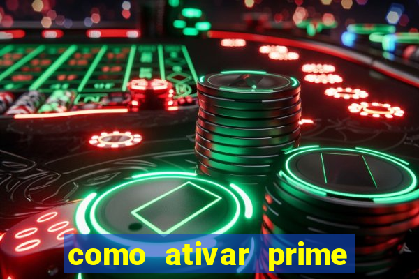 como ativar prime video tim