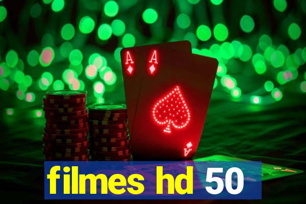 filmes hd 50