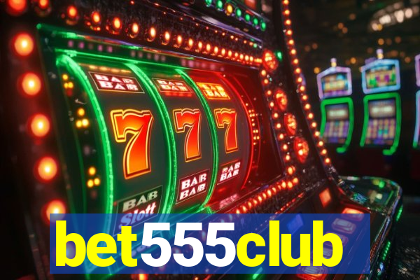 bet555club