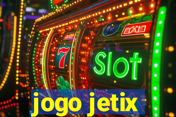 jogo jetix