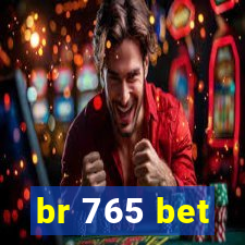 br 765 bet