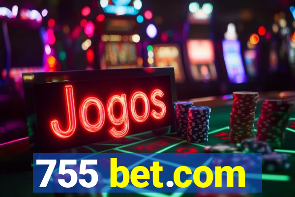 755 bet.com