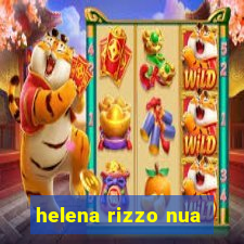 helena rizzo nua