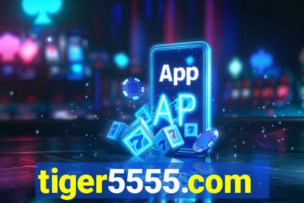 tiger5555.com