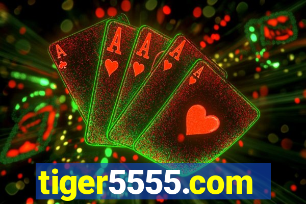 tiger5555.com