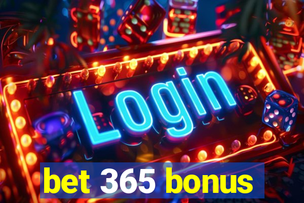 bet 365 bonus