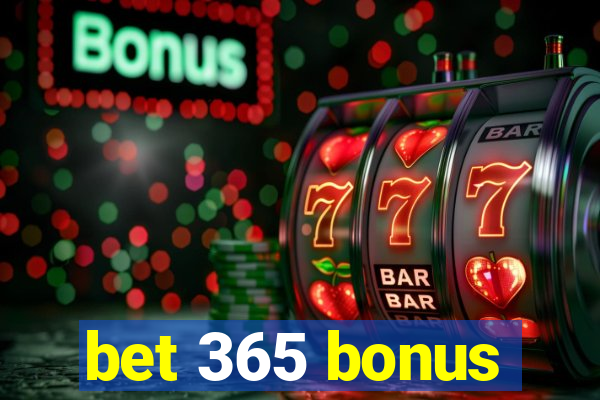 bet 365 bonus