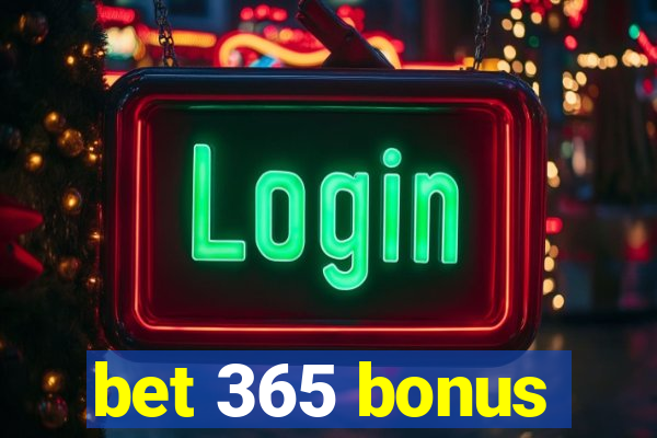 bet 365 bonus