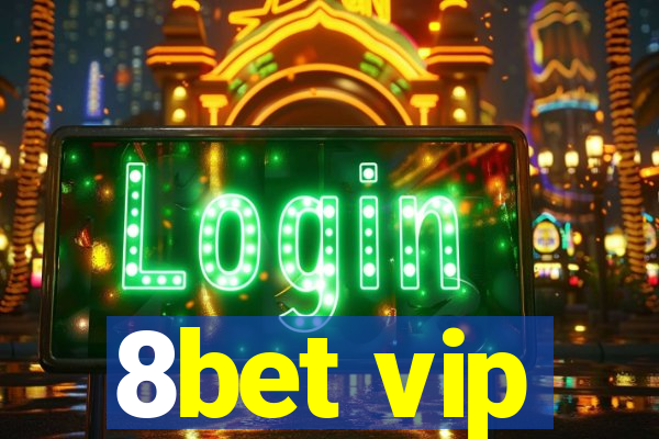 8bet vip