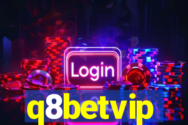 q8betvip