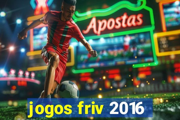 jogos friv 2016