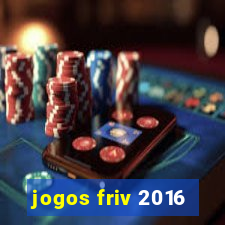 jogos friv 2016