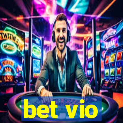 bet vio