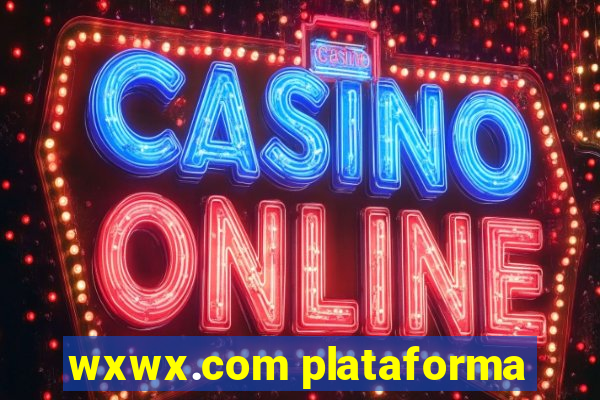 wxwx.com plataforma