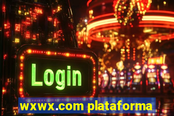 wxwx.com plataforma