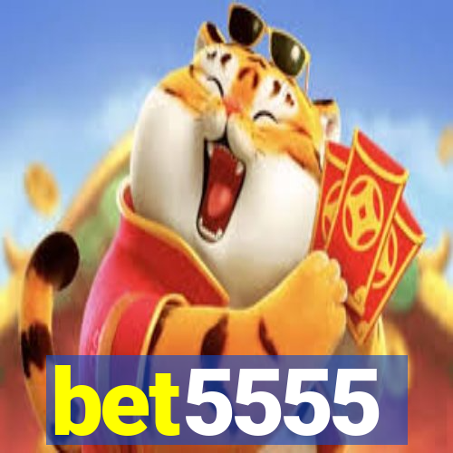 bet5555