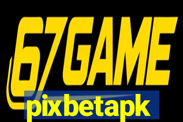 pixbetapk