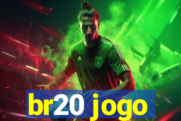 br20 jogo