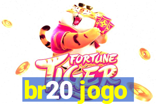 br20 jogo