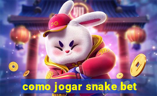 como jogar snake bet