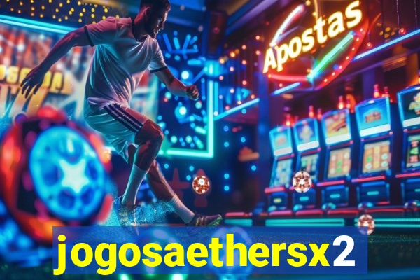 jogosaethersx2