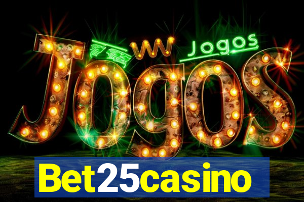 Bet25casino