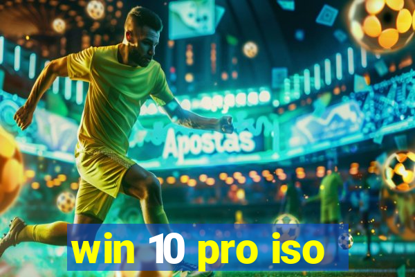 win 10 pro iso