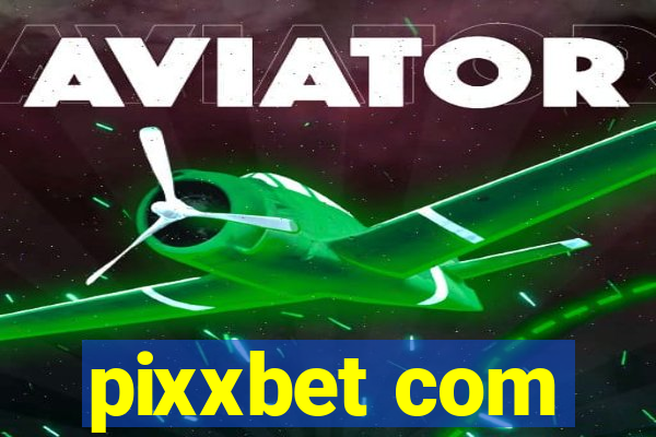 pixxbet com