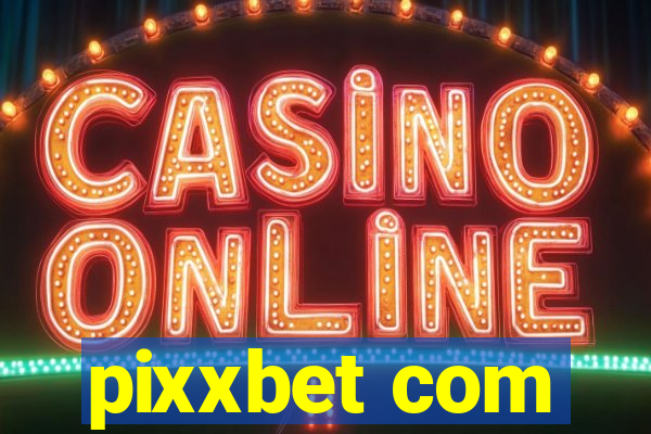 pixxbet com